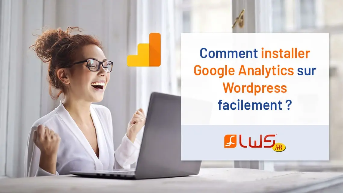 Installer Google Analytics sur Wordpress