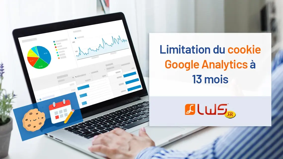 Limitation du cookie Google Analytics à 13 mois