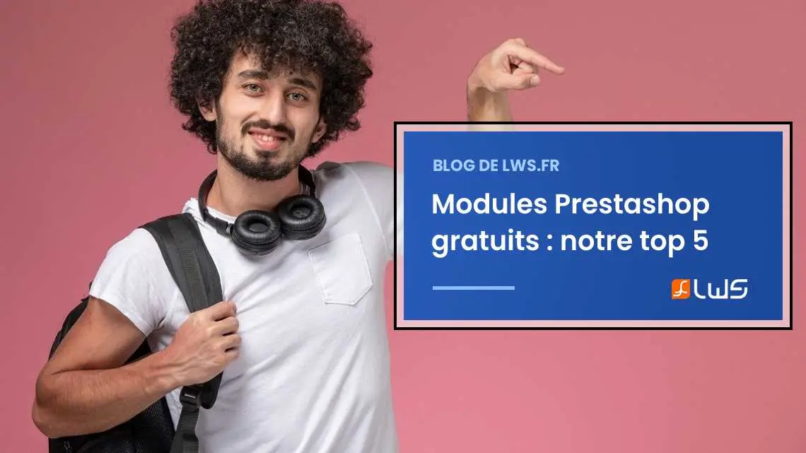 Top 5 modules Prestashop gratuits
