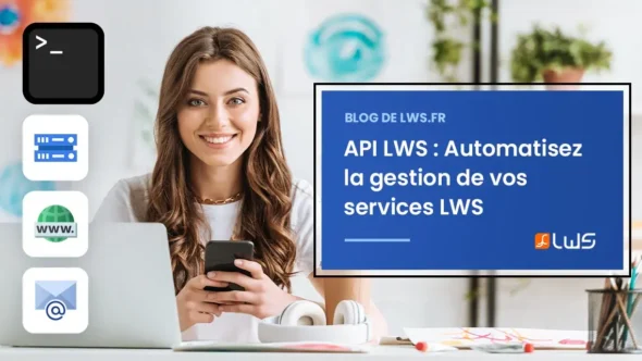 miniature-api-lws-automatisez-la-gestion-de-vos-domaines-hebergements-et-emails-en-toute-simplicite