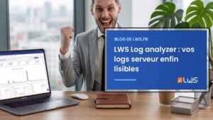 LW Log analyzer hébergement web : vos logs enfin lisibles